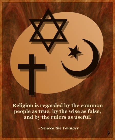 Religion is regarded by the common people as true, by the wise as