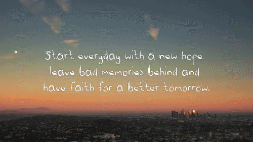 [تصویر:  start-everyday-with-a-new-hope.gif]