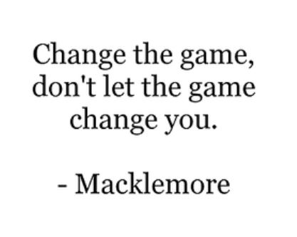 Change the game, don't let it change you. #motivation ...